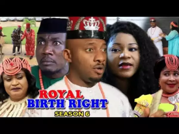 ROYAL BIRTH RIGHT SEASON FINALE - 2019 Nollywood Movie